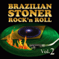 COLETÂNEA "Brazilian Stoner Rock'n Roll Vol. 2"